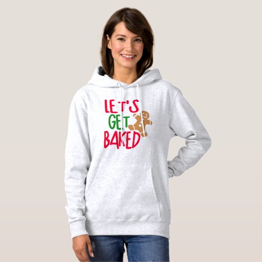 Verhoog je feestelijke vibes met 'Let's Get Baked" Hoodie (Voorkant volledig)