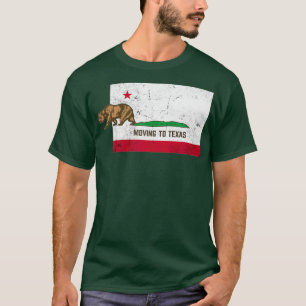 Verhuizen naar Texas Verlaat Californië Verdrietig T-shirt