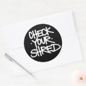 Vérifiez votre sticker Shred (rond) (Enveloppe)