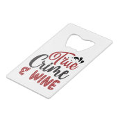 Véritable crime et vin (Dos Angle)