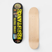 VÉRITÉ VIVANTE RÉSISTANCE Skateboard (Recto)