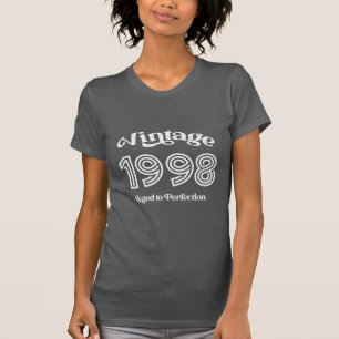 Verjaardag 1998, Gerijpt tot in de perfectie T-shirt
