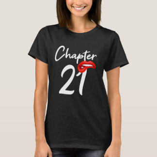Verjaardag 21 geschenken voor vrouwen Hoofdstuk 21 T-shirt