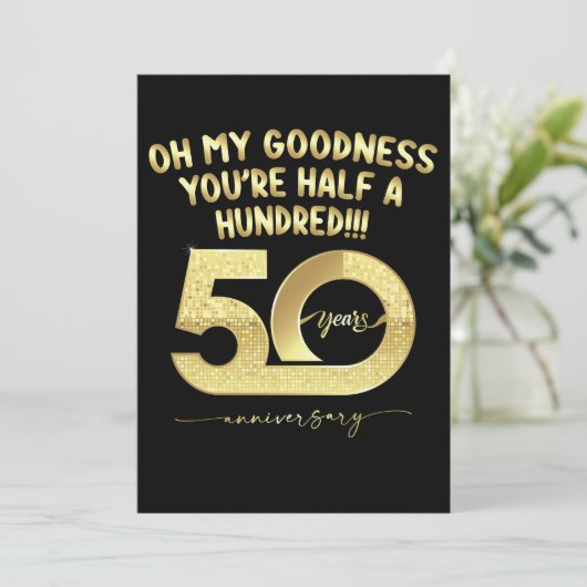 Verjaardag 50ste Oh mijn God Youre Half Honderd Kaart (Staand voorkant)