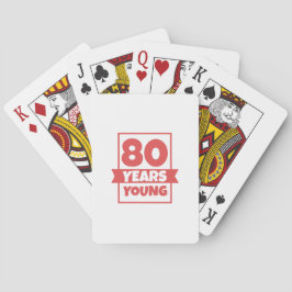 Verjaardag 80 jaar jong 80ste grappig cadeau idee pokerkaarten