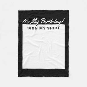 Verjaardag bord shirt grappig perfect cadeau voor fleece deken
