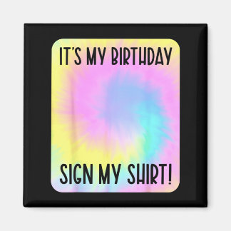 Verjaardag bord shirt Tie Dye Kleurrijk Feest Magneet