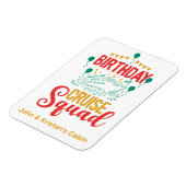 Verjaardag Cruise Grappige Groep Gepersonaliseerde Magneet (Linkerzijde)