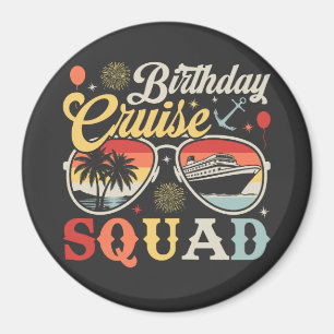 Verjaardag Cruise Squad Groep Familie Matching Cir Magneet