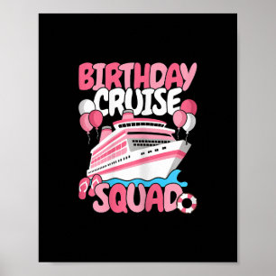 Verjaardag Cruise Squad Lieve Vrouwen Meisjes Poster