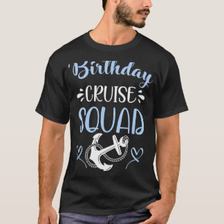 Verjaardag Cruise Squad Verjaardag Cruise Verjaard T-shirt