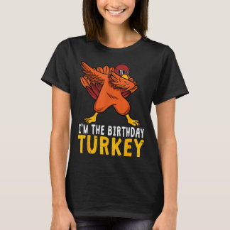 Verjaardag Dankzeggingsdag Grappige Verjaardag Geb T-shirt