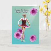 Verjaardag, dansleraar, ballerina met roze moeders kaart (Gele Bloem)