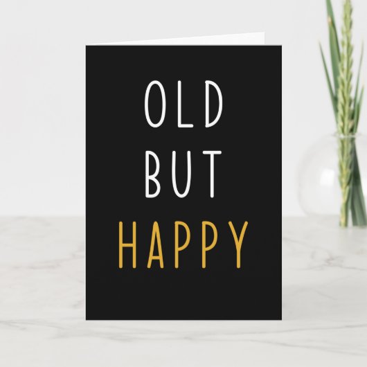 Verjaardag Gezegde Grappig Kaart (Voorkant)