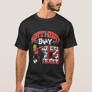 Verjaardag Jongen 13 Voetbal Dab 13 Jaar Oude Verj T-shirt