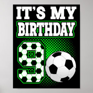 Verjaardag Jongens T-Shirts 9 Voetbal Het Is Mijn Poster
