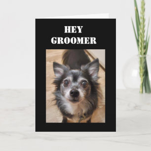 VERJAARDAG KAART VOOR DE "BESTE GROOMER" OOIT