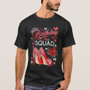 Verjaardag Squad Diva Squad Crown Hearts High Heel T-shirt
