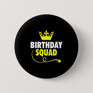 Verjaardag squad ideeën koning kroon feest cadeau ronde button 5,7 cm