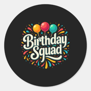Verjaardag Squad Party Matching Ronde Sticker