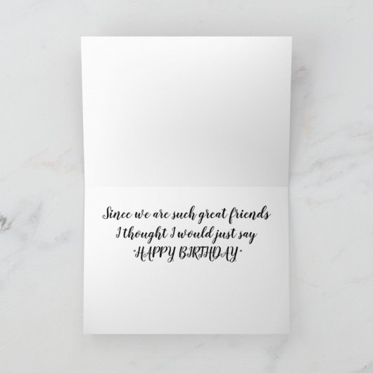 VERJAARDAG VAN BESTE VRIEND *ZEG DAT HET NIET SPEE KAART (Binnen)