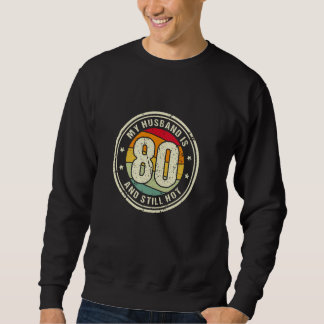 Verjaardag van echtgenoot 80 Mijn echtgenoot is 80 Trui