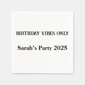 Verjaardag Vibes Only Aangepaste servetten - Party