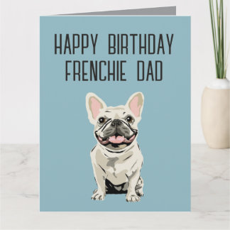 Verjaardag- Witte Franse bulldog, Frenchie Vader Kaart