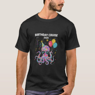 Verjaardags Cruise 2025 Octopus Feest T-shirt
