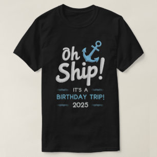 Verjaardags Cruise Cadeaus 2025 Matching Feest Tea T-shirt