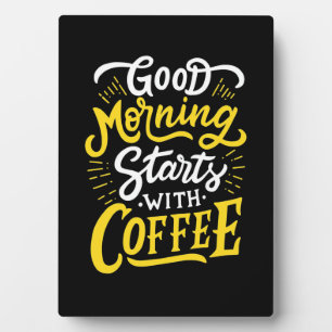 Verjaardagscadeau Goedemorgen Start Met Koffie Fotoplaat