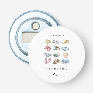 Verjaardagscadeau, zet je voeten omhoog cadeau, Ve Button Flesopener