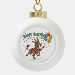 Verjaardagsfeest voor ezels keramische bal ornament