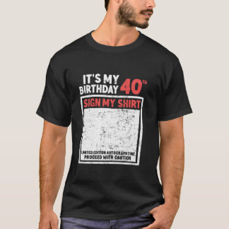 Verjaardagsfeestje Mijn 40e Verjaardagsteken Mijn  T-shirt