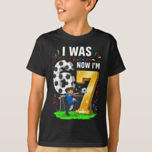 Verjaardagsjongen Ik was 6 Nu ben ik 7 Zes Zeven V T-shirt