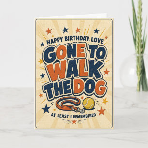 Verjaardagskaart 'Ben gaan wandelen met de hond' Kaart