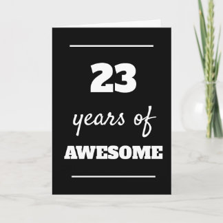 Verjaardagskaart voor hem - 23 jaar geweldig kaart