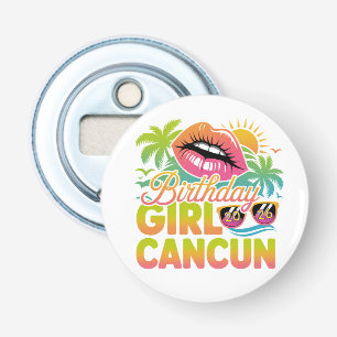 Verjaardagsmeisje Cancun 2026 Tropische Vakantie R Button Flesopener