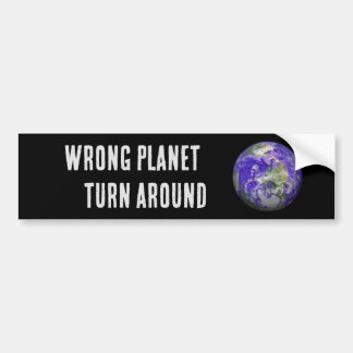 Verkeerde planeet draait zich om alien bumpersticker