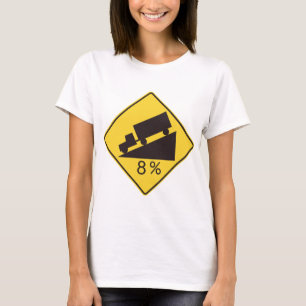 Verkeersbord voor Steile Hellingsgraad Vrachtwagen T-shirt