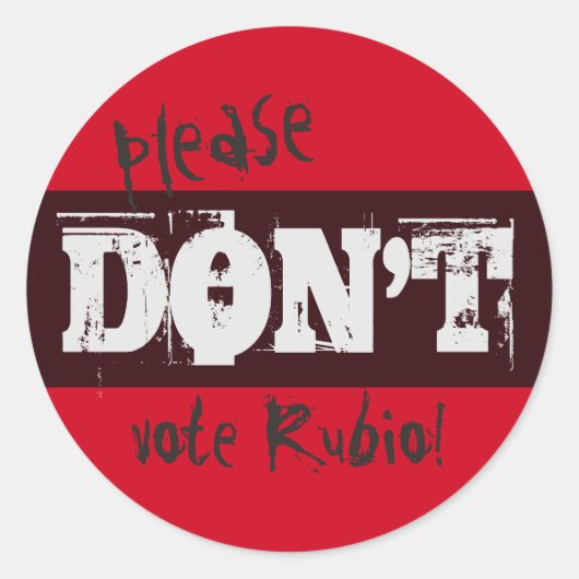 Verkiezingen 2016 Stem alsjeblieft geen Rubio teks Ronde Sticker (Voorkant)