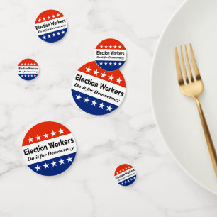 Verkiezingswerkers doen het voor de democratie confetti