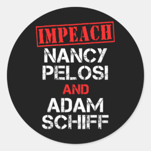 Verklaar Nancy Pelosi Vervolg Adam Schiff Anti Dem Ronde Sticker