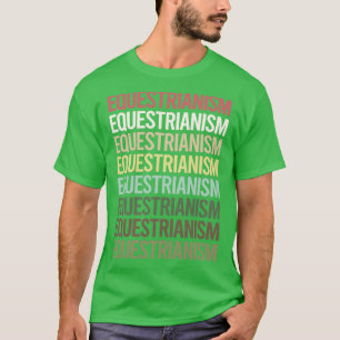 Verkleurde tekst Equestrianisme Horseback Riding T-shirt