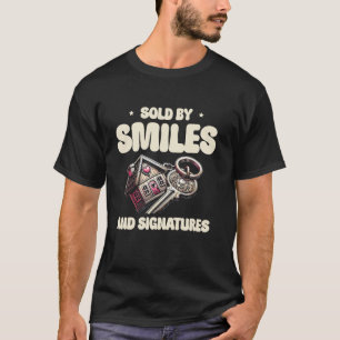 Verkocht door glimlach en handtekeningen makelaar t-shirt