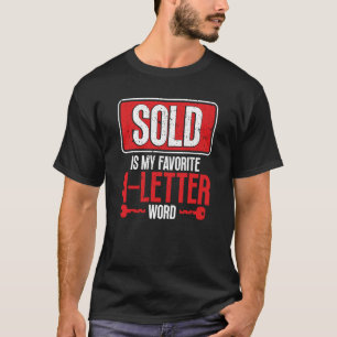 Verkocht is mijn favoriete Word Realtor met 4 lett T-shirt