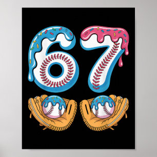 Verkoop 67 - Ijs Drip 67 Meme Grappige Speler _4 Poster
