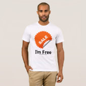 Verkoop ik ben GRATIS T-shirt (Voorkant volledig)
