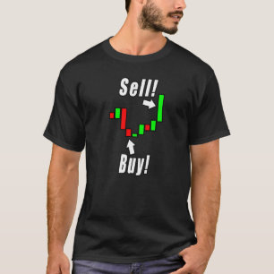 Verkopen kopen Trader Daytrader T-shirt