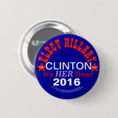 Verkozen Hillary Clinton 2016 Pinback-Buttonnen Ronde Button 5,7 Cm (Voorkant /achterkant)